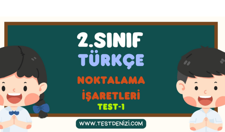 2.Sınıf TÜRKÇE-Noktalama İşaretleri-Test 1
