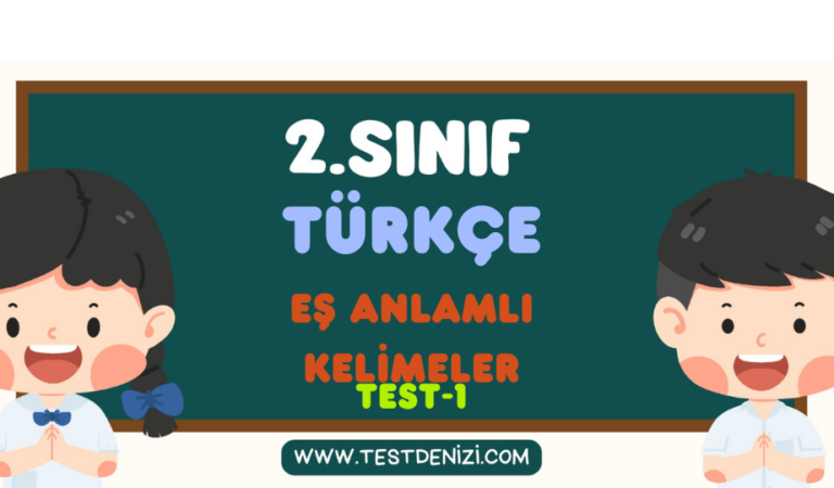 2.Sınıf TÜRKÇE-Eş Anlamlı Kelimeler-Test 1