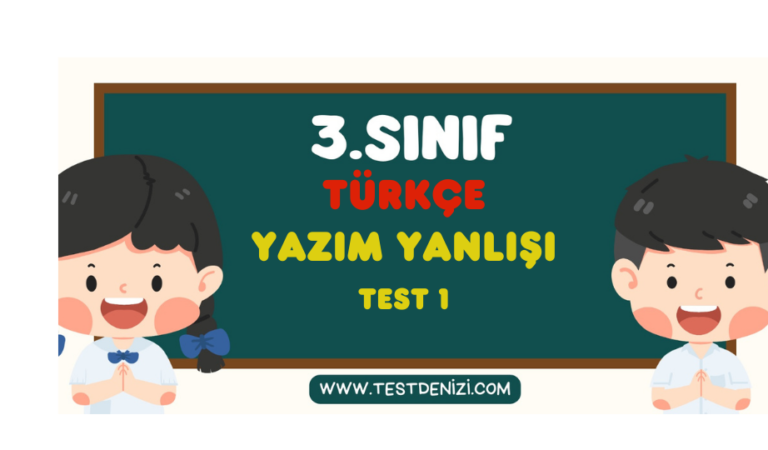 3.Sınıf TÜRKÇE-Yazım Yanlışı-Test 1