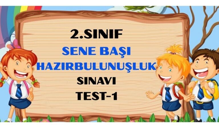 2.SINIF SENE BAŞI HAZIRBULUNUŞLUK SINAVI 1