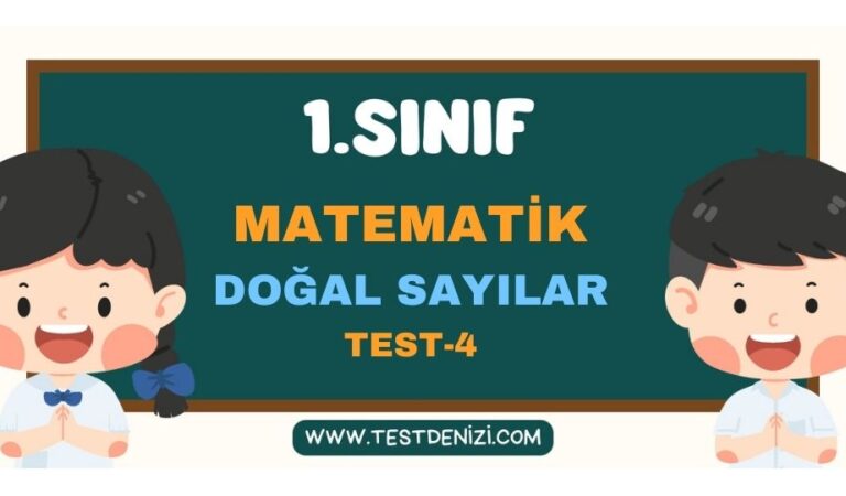 1.SINIF MATEMATİK DOĞAL SAYILAR TEST 4
