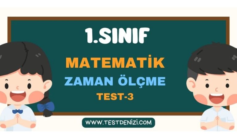 1.SINIF MATEMATİK ZAMAN ÖLÇME TEST 3