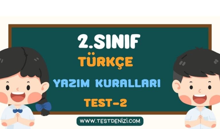 2.SINIF TÜRKÇE YAZIM KURALLARI TEST 2