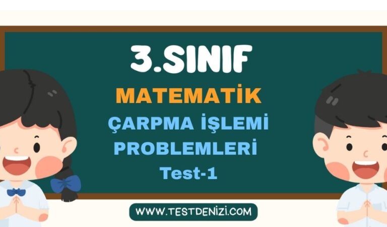 3.SINIF MATEMATİK ÇARPMA İŞLEMİ PROBLEMLERİ TEST-3