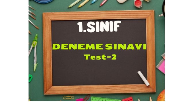 1.SINIF DENEME TEST 2